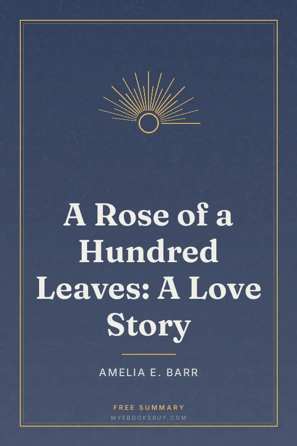 Cover of A Rose of a Hundred Leaves: A Love Story