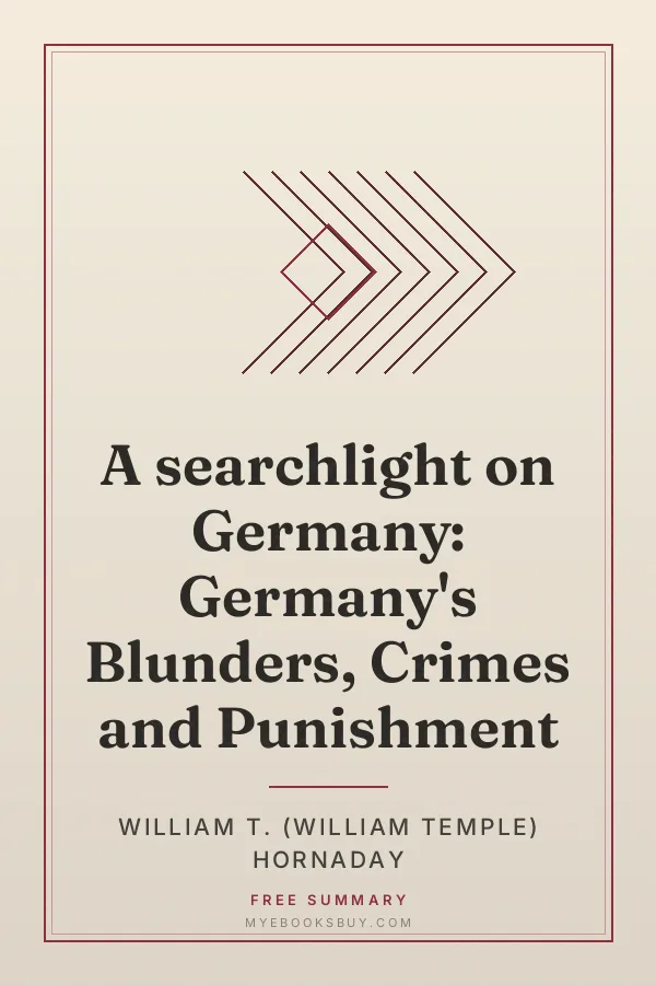 Cover of A searchlight on Germany: Germany's Blunders, Crimes and Punishment