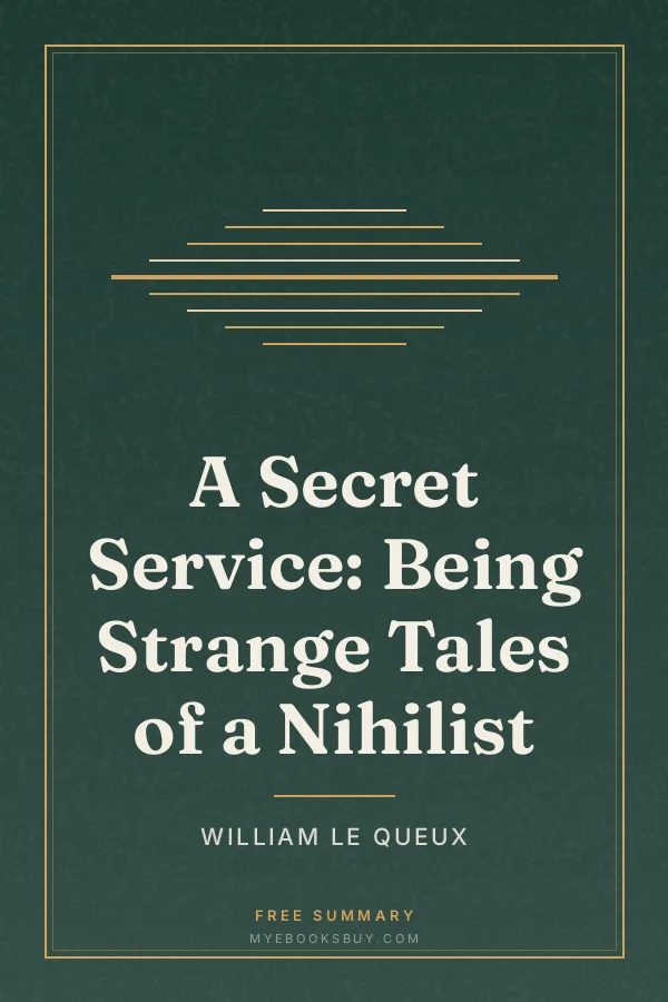 Cover of A Secret Service: Being Strange Tales of a Nihilist