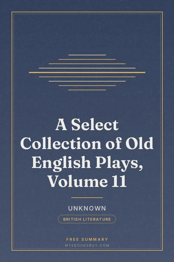 Cover of A Select Collection of Old English Plays, Volume 11