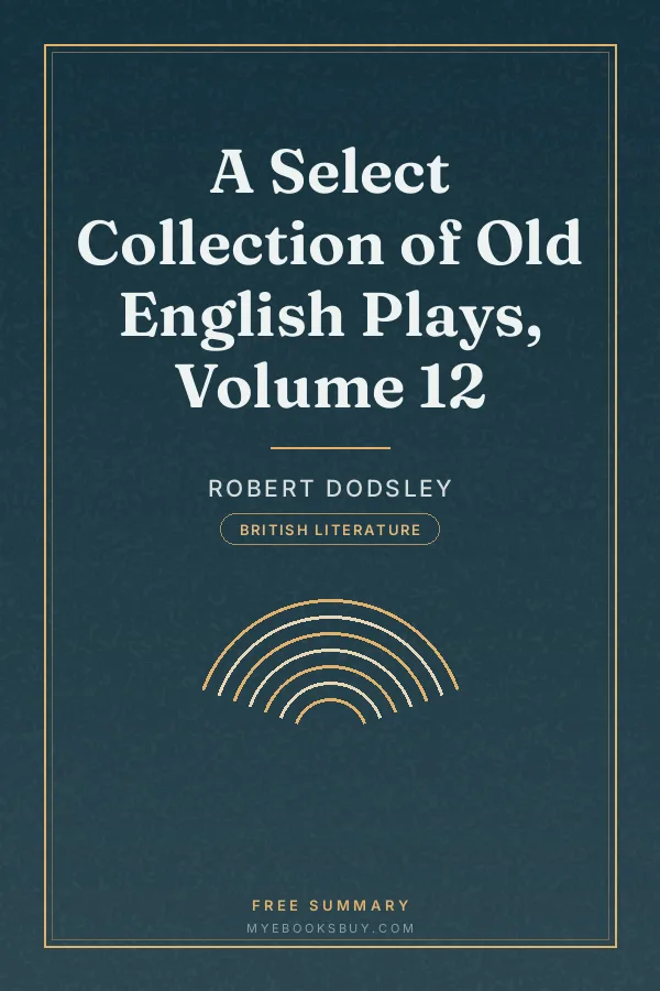 Cover of A Select Collection of Old English Plays, Volume 12