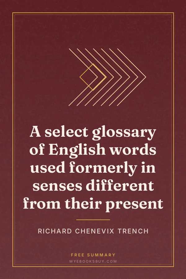 Cover of A select glossary of English words used formerly in senses different from their present