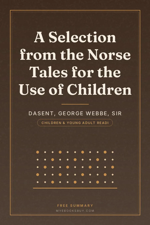 Cover of A Selection from the Norse Tales for the Use of Children