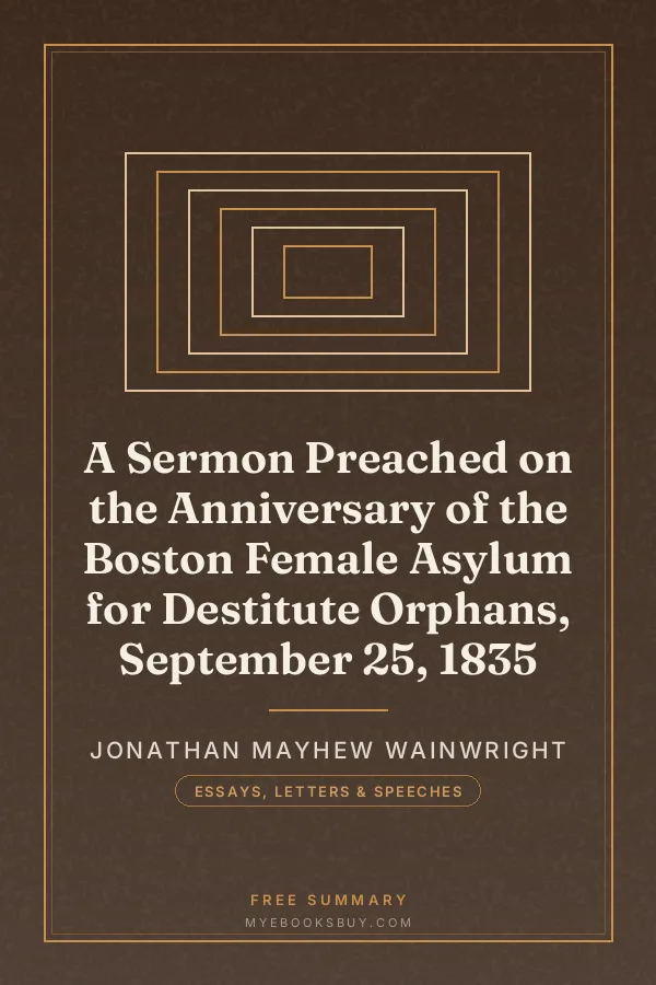 Cover of A Sermon Preached on the Anniversary of the Boston Female Asylum for Destitute Orphans, September 25, 1835
