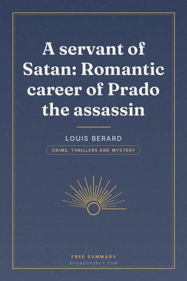 Cover of A servant of Satan: Romantic career of Prado the assassin