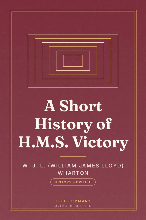Cover of A Short History of H.M.S. Victory