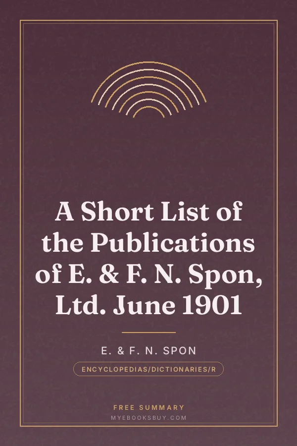 Cover of A Short List of the Publications of E. & F. N. Spon, Ltd. June 1901