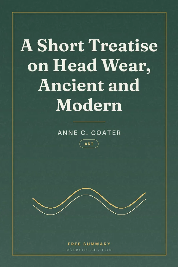 Cover of A Short Treatise on Head Wear, Ancient and Modern