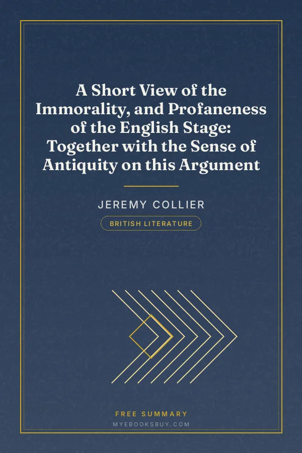 Cover of A Short View of the Immorality, and Profaneness of the English Stage: Together with the Sense of Antiquity on this Argument