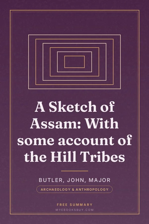 Cover of A Sketch of Assam: With some account of the Hill Tribes