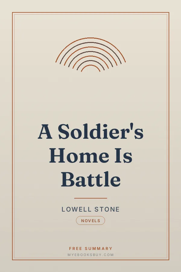 Cover of A Soldier's Home Is Battle