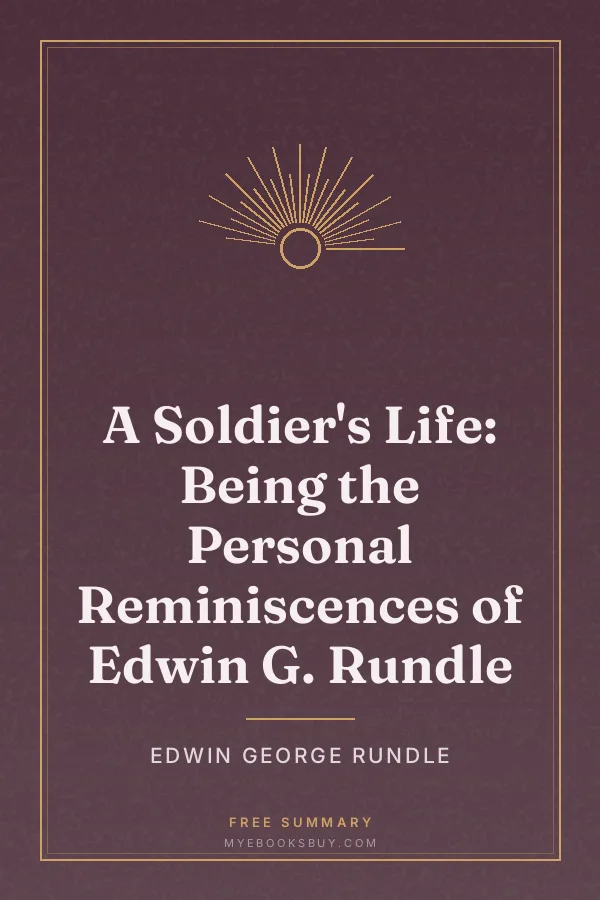 Cover of A Soldier's Life: Being the Personal Reminiscences of Edwin G. Rundle