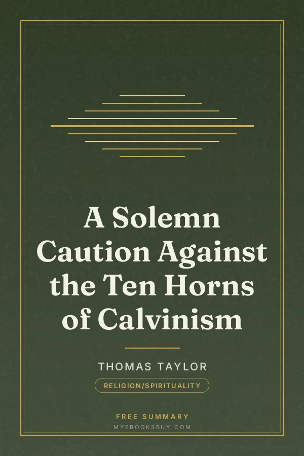Cover of A Solemn Caution Against the Ten Horns of Calvinism