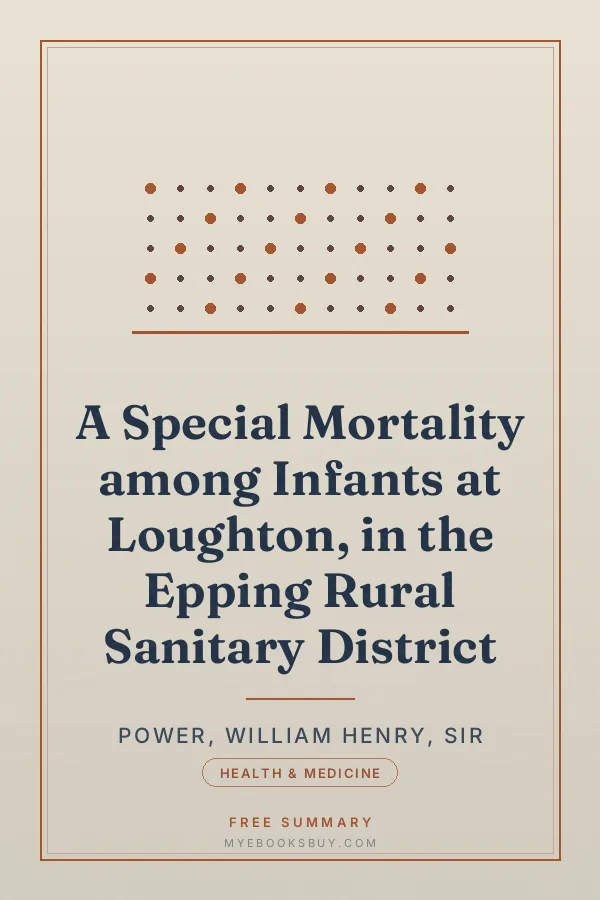 Cover of A Special Mortality among Infants at Loughton, in the Epping Rural Sanitary District