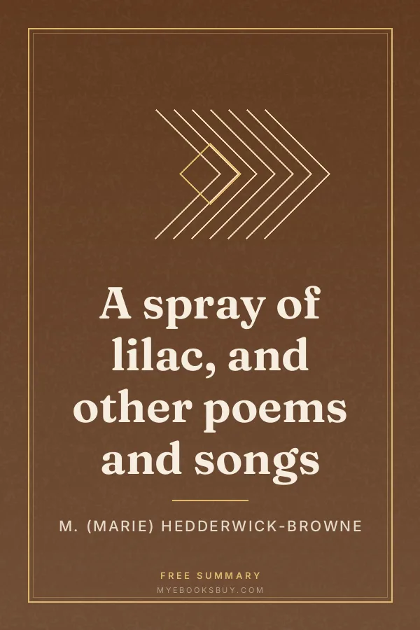 Cover of A spray of lilac, and other poems and songs
