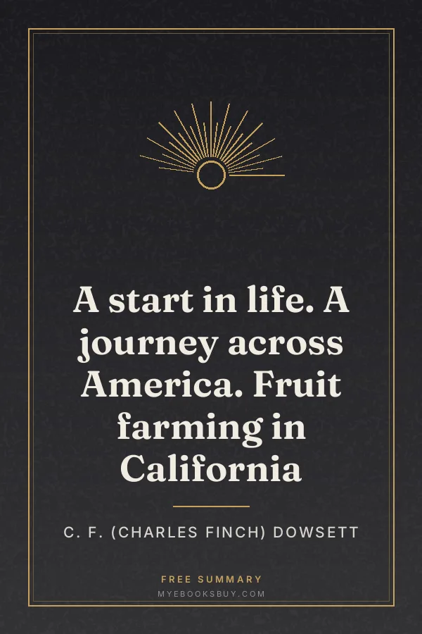 Cover of A start in life. A journey across America. Fruit farming in California