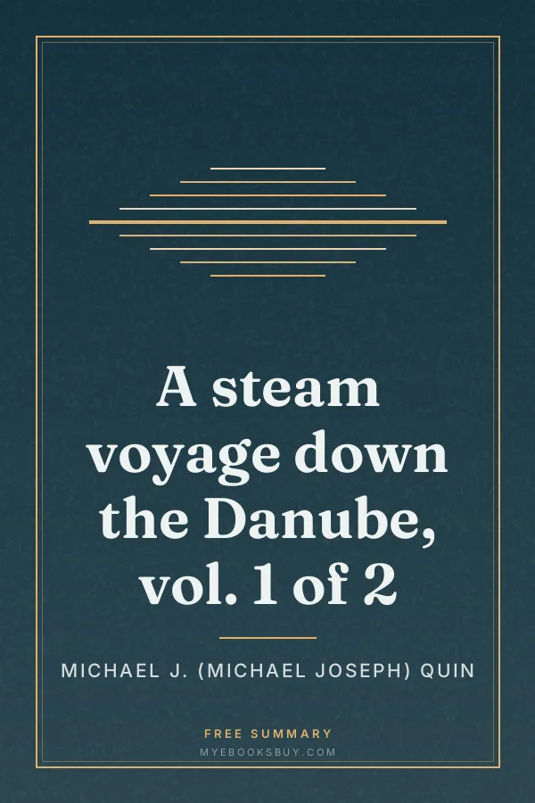 Cover of A steam voyage down the Danube, vol. 1 of 2