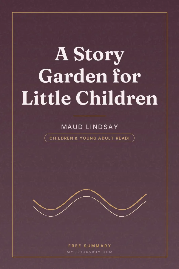 Cover of A Story Garden for Little Children