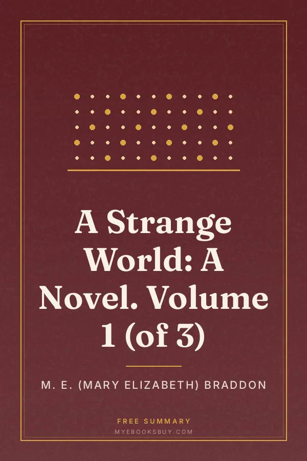 Cover of A Strange World: A Novel. Volume 1 (of 3)