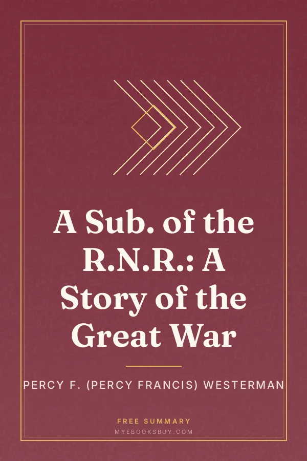 Cover of A Sub. of the R.N.R.: A Story of the Great War