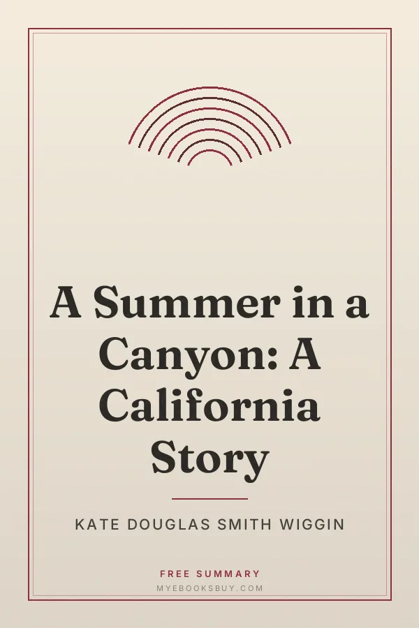 Cover of A Summer in a Canyon: A California Story
