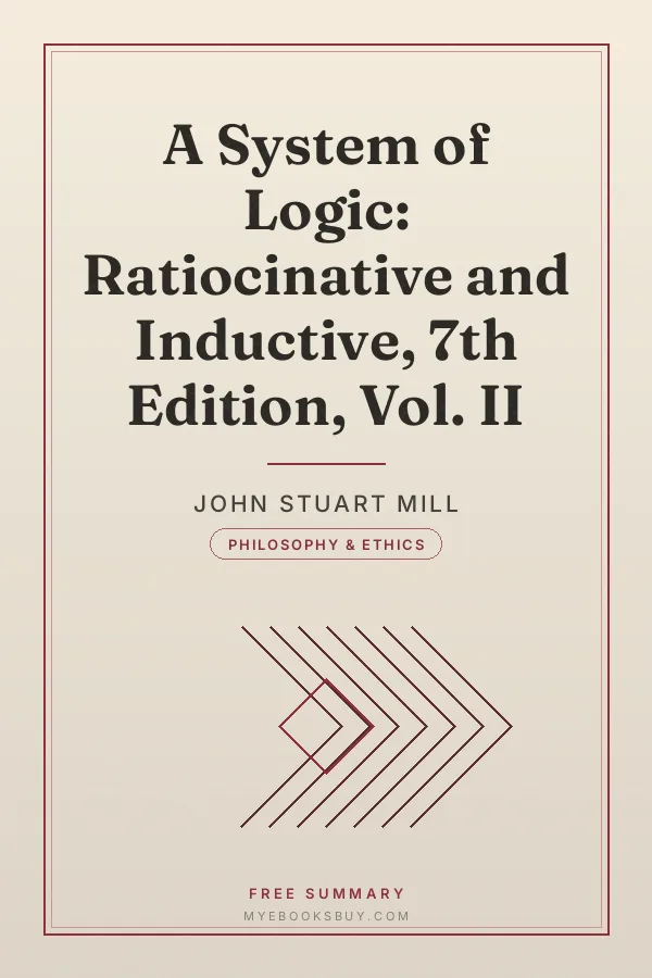 Cover of A System of Logic: Ratiocinative and Inductive, 7th Edition, Vol. II