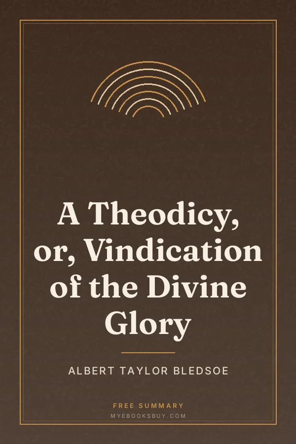 Cover of A Theodicy, or, Vindication of the Divine Glory
