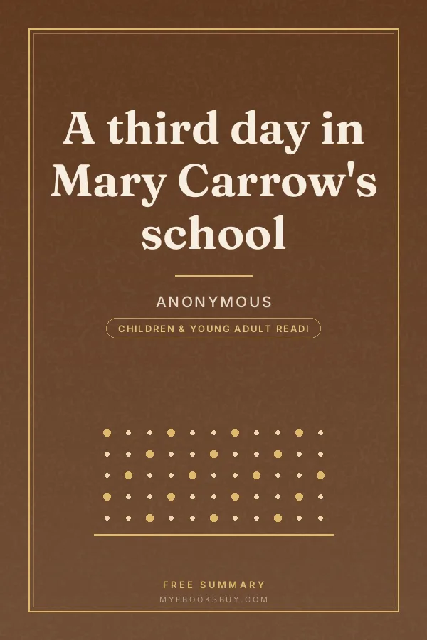 Cover of A third day in Mary Carrow's school