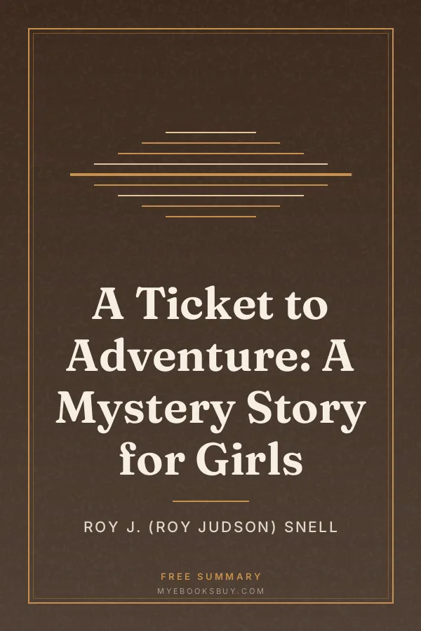 Cover of A Ticket to Adventure: A Mystery Story for Girls