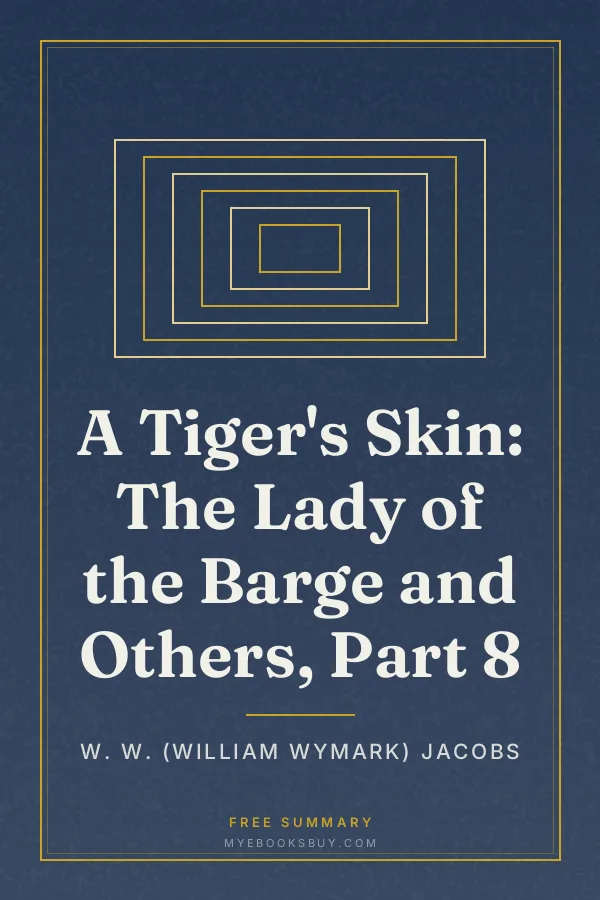 Cover of A Tiger's Skin: The Lady of the Barge and Others, Part 8