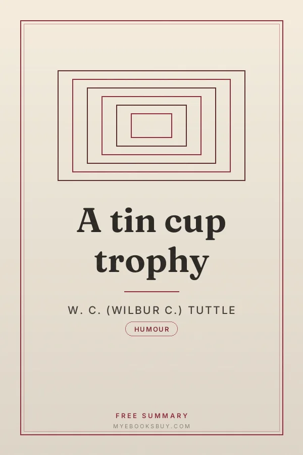 Cover of A tin cup trophy