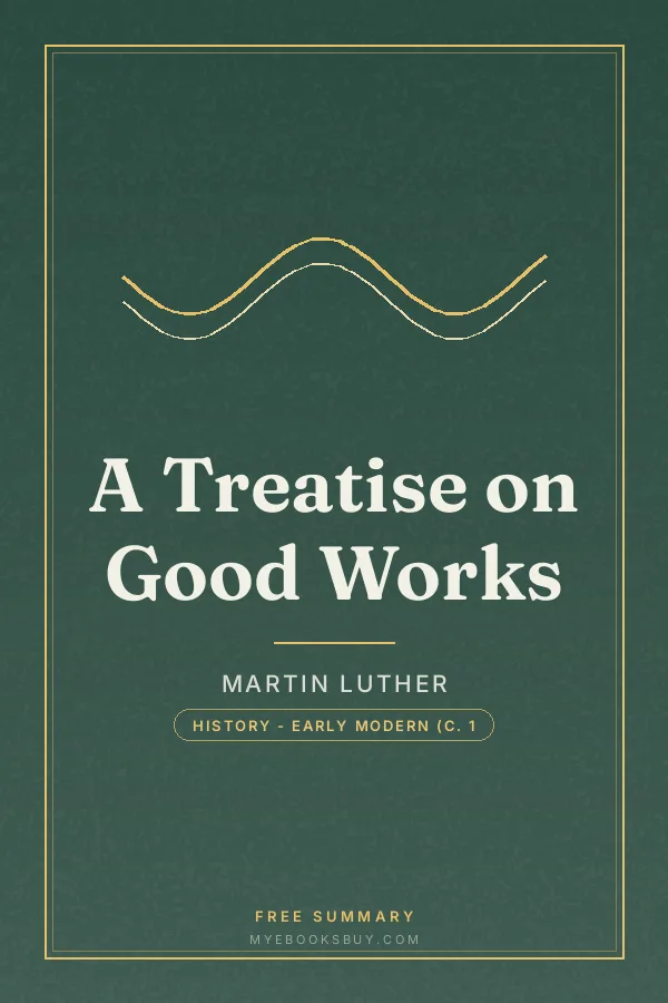 Cover of A Treatise on Good Works