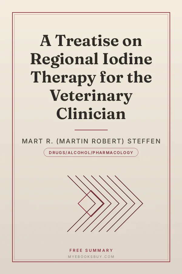 Cover of A Treatise on Regional Iodine Therapy for the Veterinary Clinician