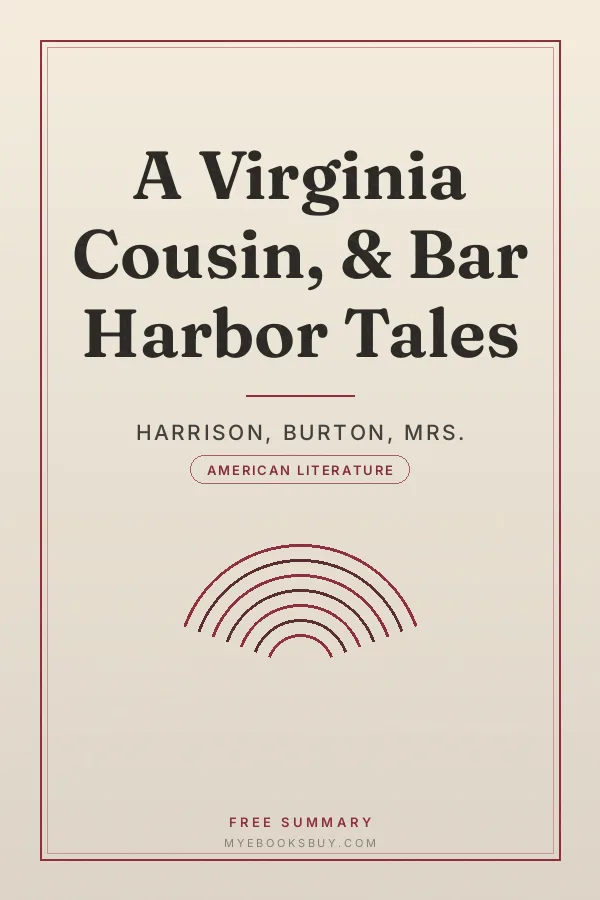 Cover of A Virginia Cousin, & Bar Harbor Tales