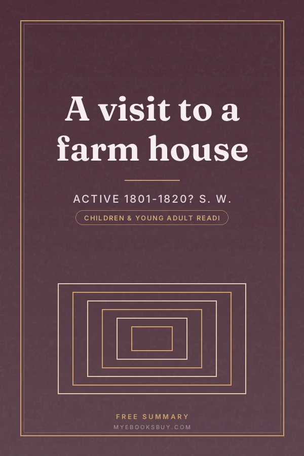 Cover of A visit to a farm house