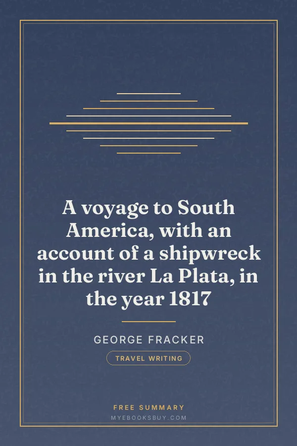 Cover of A voyage to South America, with an account of a shipwreck in the river La Plata, in the year 1817