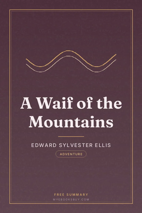 Cover of A Waif of the Mountains