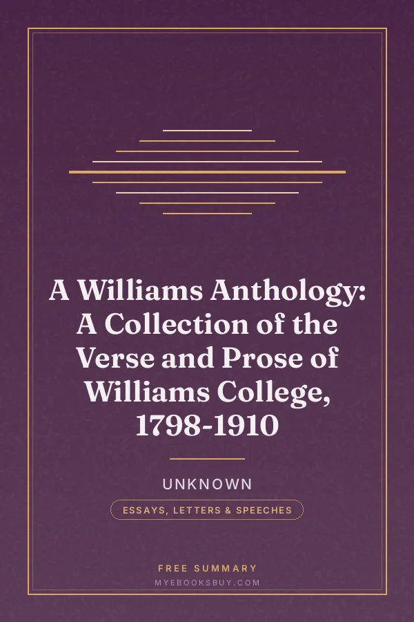 Cover of A Williams Anthology: A Collection of the Verse and Prose of Williams College, 1798-1910