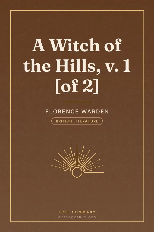 Cover of A Witch of the Hills, v. 1 [of 2]