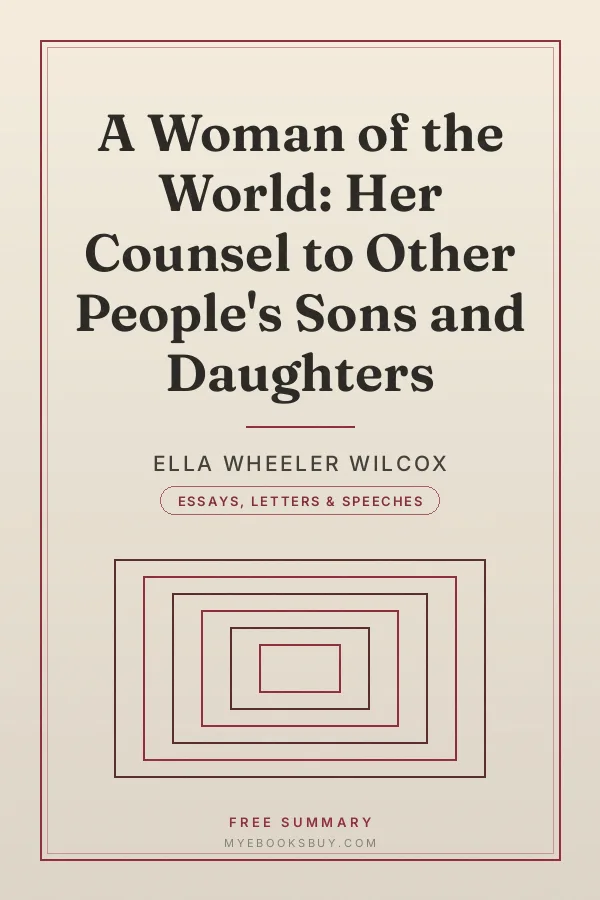 Cover of A Woman of the World: Her Counsel to Other People's Sons and Daughters