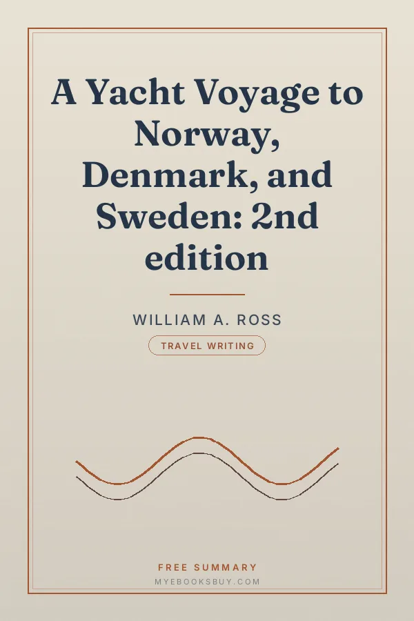 Cover of A Yacht Voyage to Norway, Denmark, and Sweden: 2nd edition
