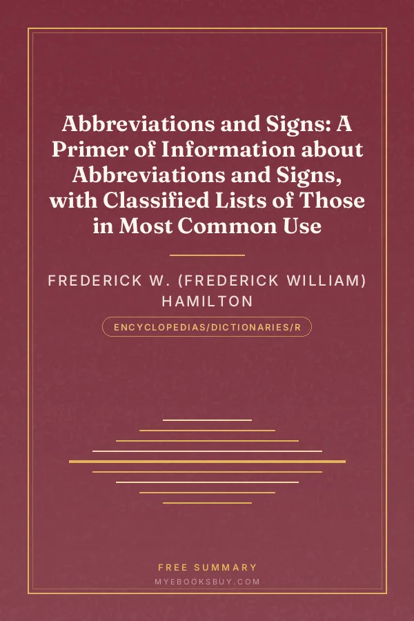 Cover of Abbreviations and Signs: A Primer of Information about Abbreviations and Signs, with Classified Lists of Those in Most Common Use