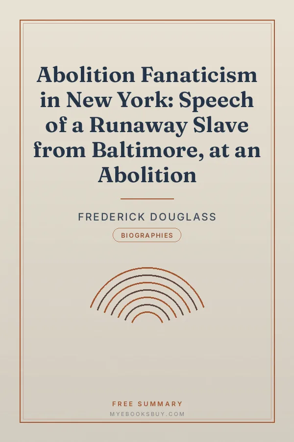 Cover of Abolition Fanaticism in New York: Speech of a Runaway Slave from Baltimore, at an Abolition