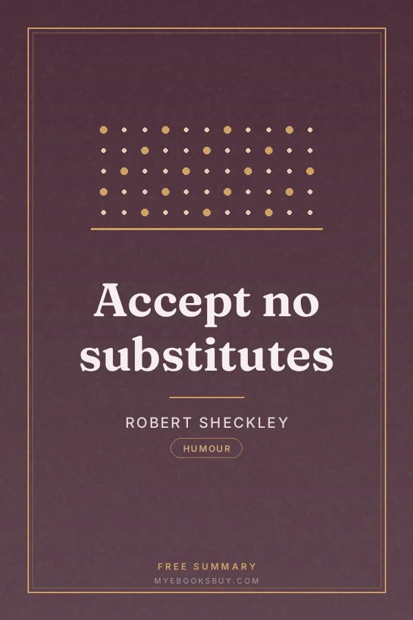 Cover of Accept no substitutes