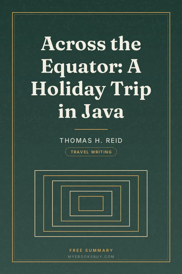 Cover of Across the Equator: A Holiday Trip in Java
