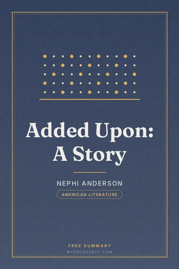 Cover of Added Upon: A Story