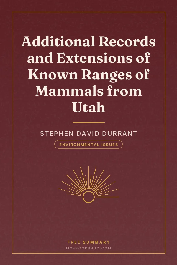 Cover of Additional Records and Extensions of Known Ranges of Mammals from Utah