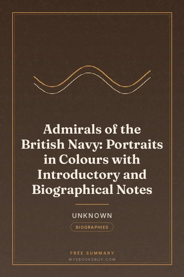 Cover of Admirals of the British Navy: Portraits in Colours with Introductory and Biographical Notes