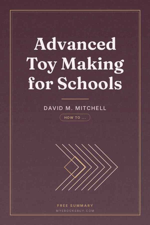 Cover of Advanced Toy Making for Schools