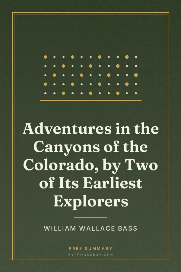Cover of Adventures in the Canyons of the Colorado, by Two of Its Earliest Explorers